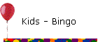 Kids - Bingo